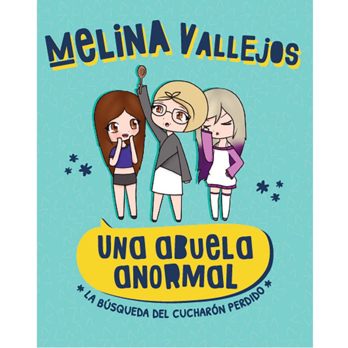 TOP10BOOKS - LIBRO Una Abuela Anormal - Una Abuela Anormal