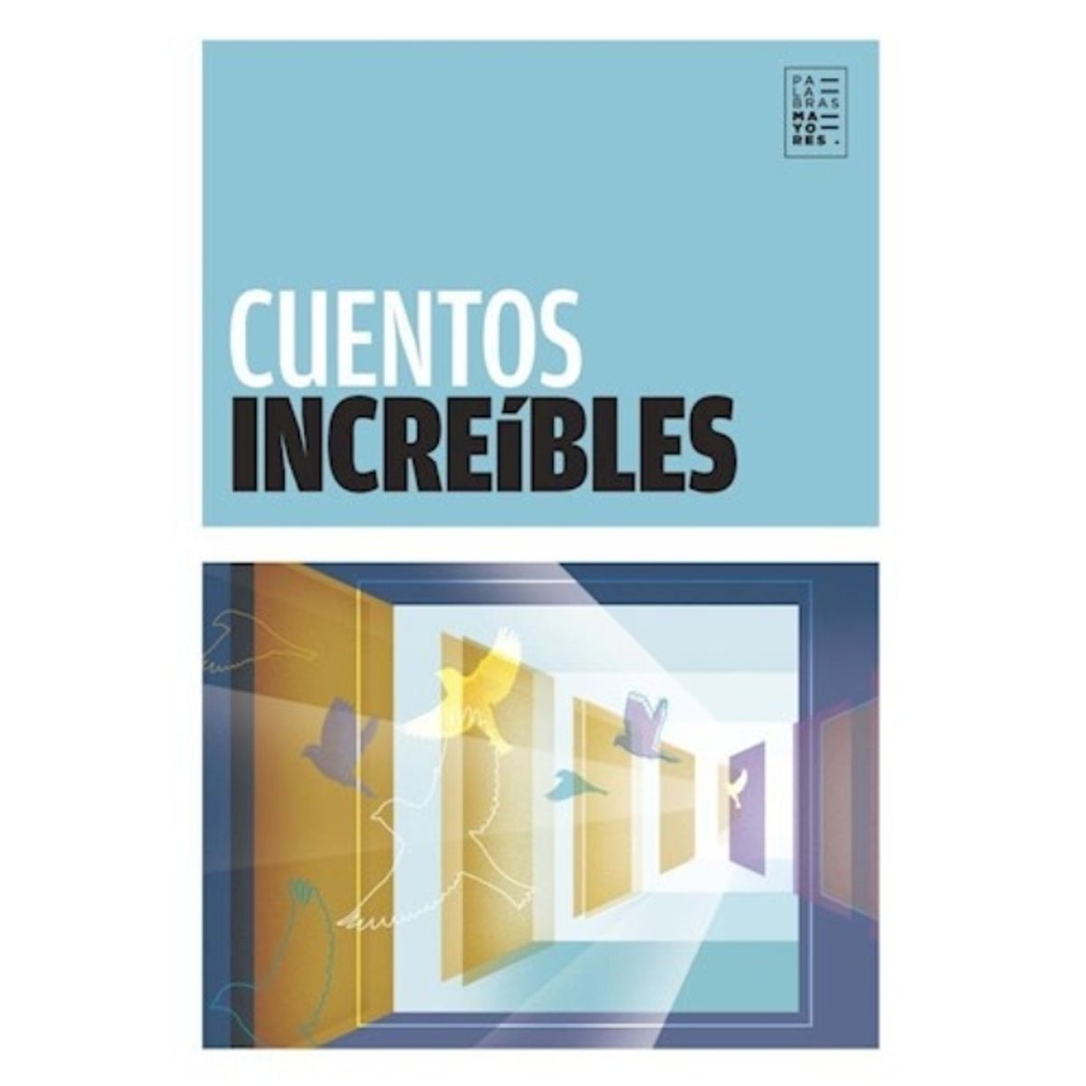 TOP10BOOKS - LIBRO Cuentos Increíbles - Cuentos Increíbles