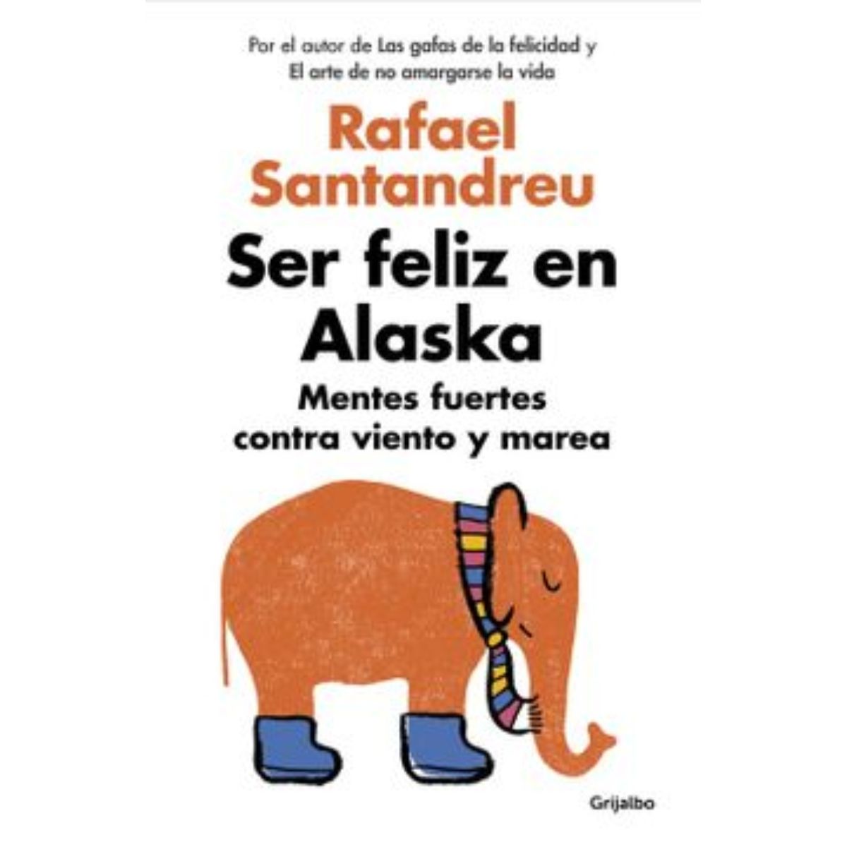 TOP10BOOKS - LIBRO Ser Feliz En Alaska - Ser Feliz En Alaska