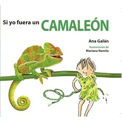 TOP10BOOKS - LIBRO Si Yo Fuera Un Camaleon - Si Yo Fuera Un Camaleon