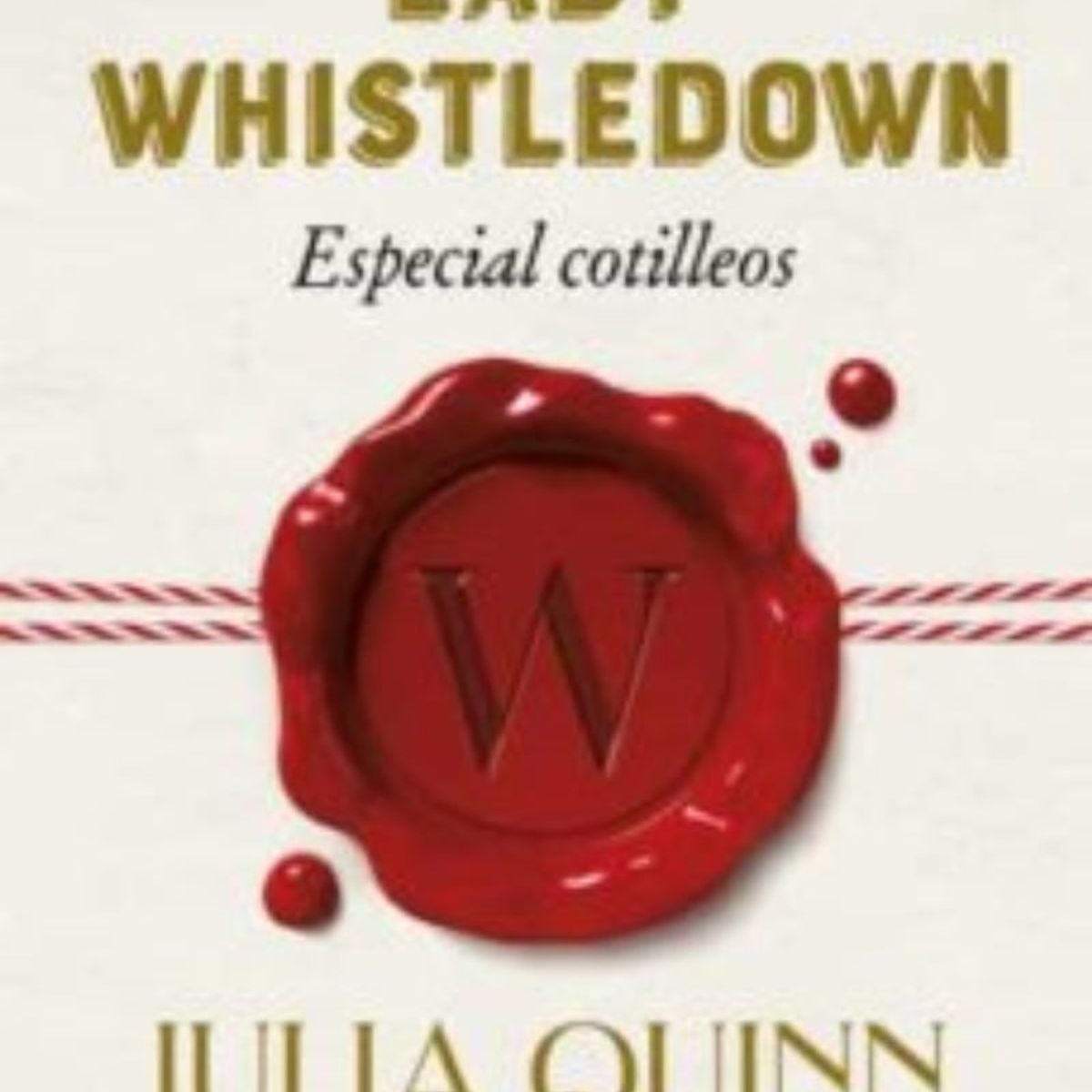 TOP10BOOKS - Libro REVISTA DE SOCIEDAD DE LADY WHISTLEDOWN: ESPECIAL COTILLEOS