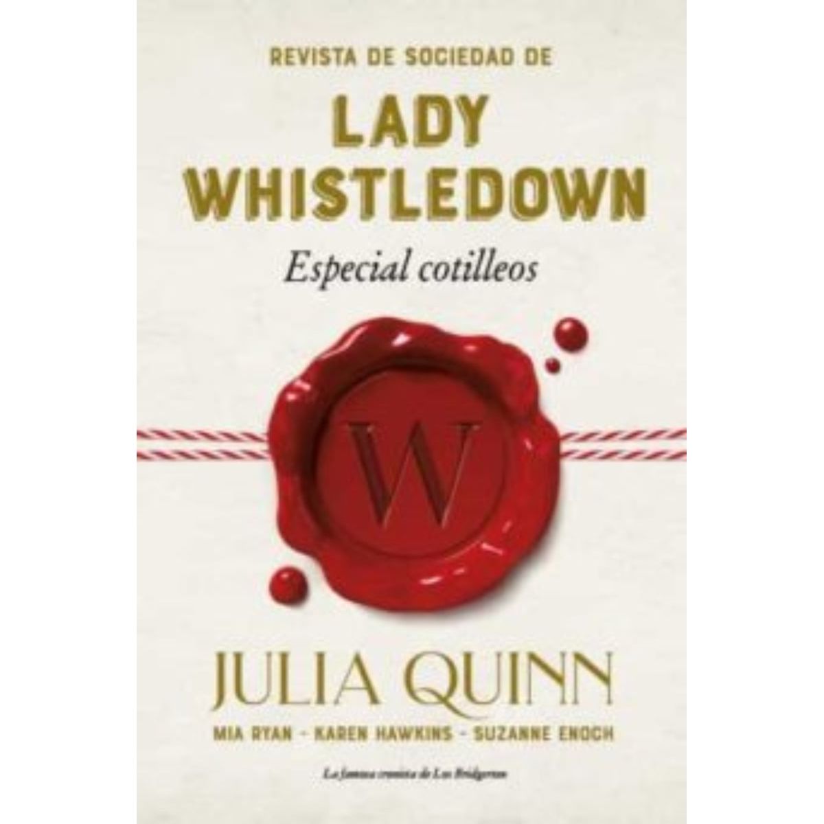 TOP10BOOKS - Libro REVISTA DE SOCIEDAD DE LADY WHISTLEDOWN: ESPECIAL COTILLEOS