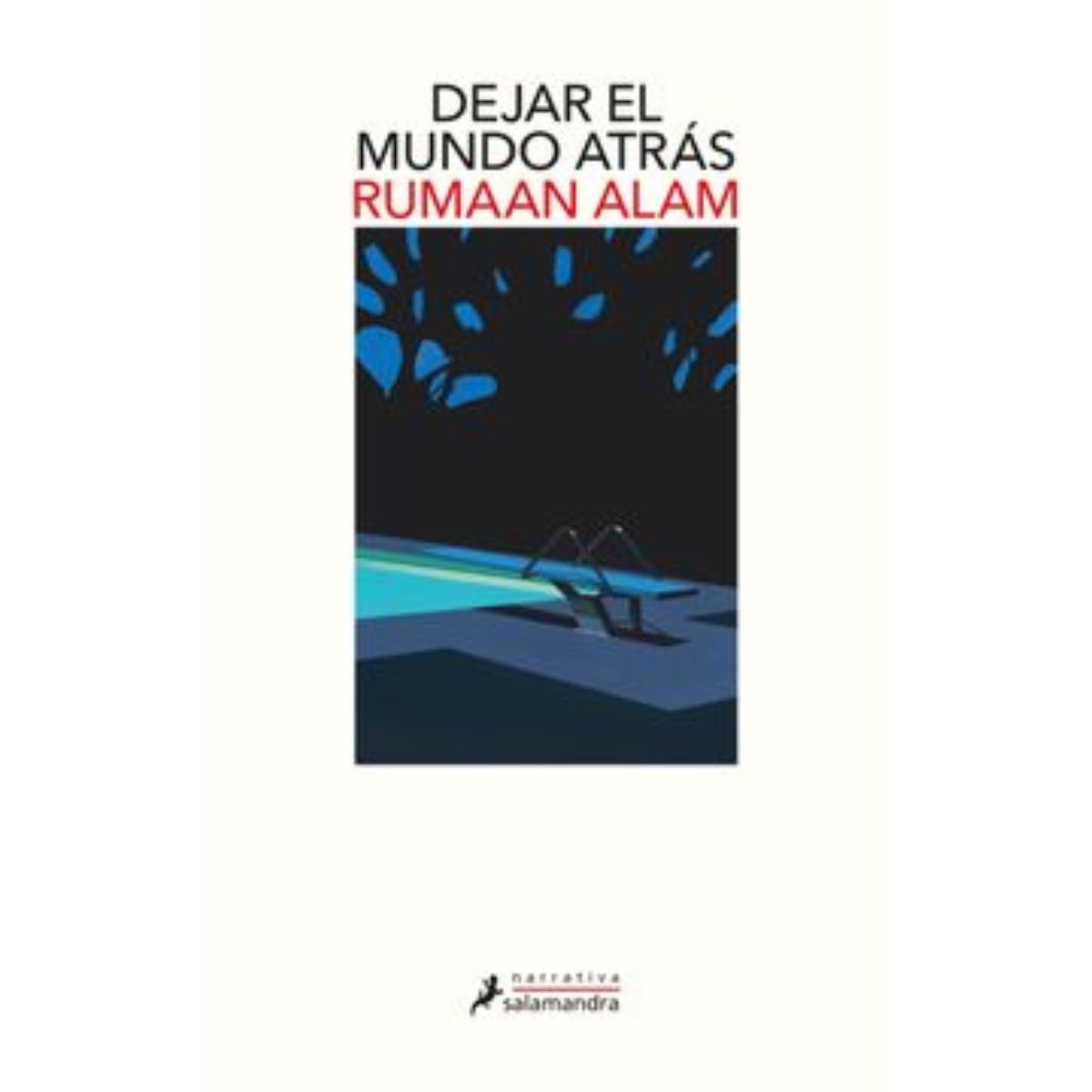 TOP10BOOKS - LIBRO Dejar El Mundo Atrás - Dejar El Mundo Atrás