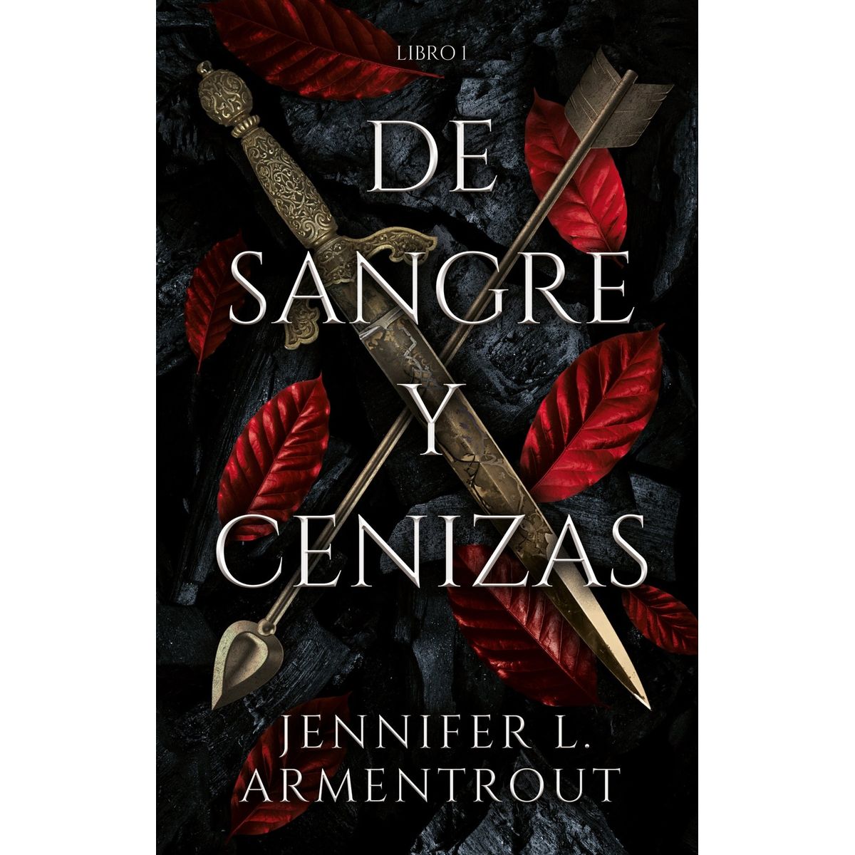 TOP10BOOKS - LIBRO De Sangre Y Cenizas - JENNIFER L. ARMENTROUT