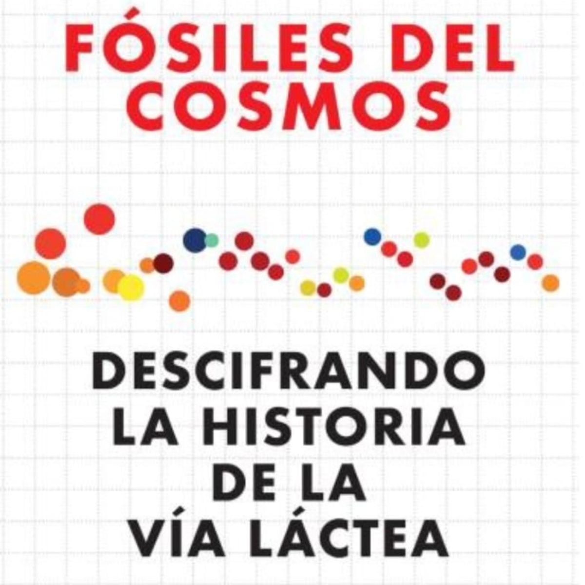 TOP10BOOKS - LIBRO Fosiles Del Cosmos - Fosiles Del Cosmos