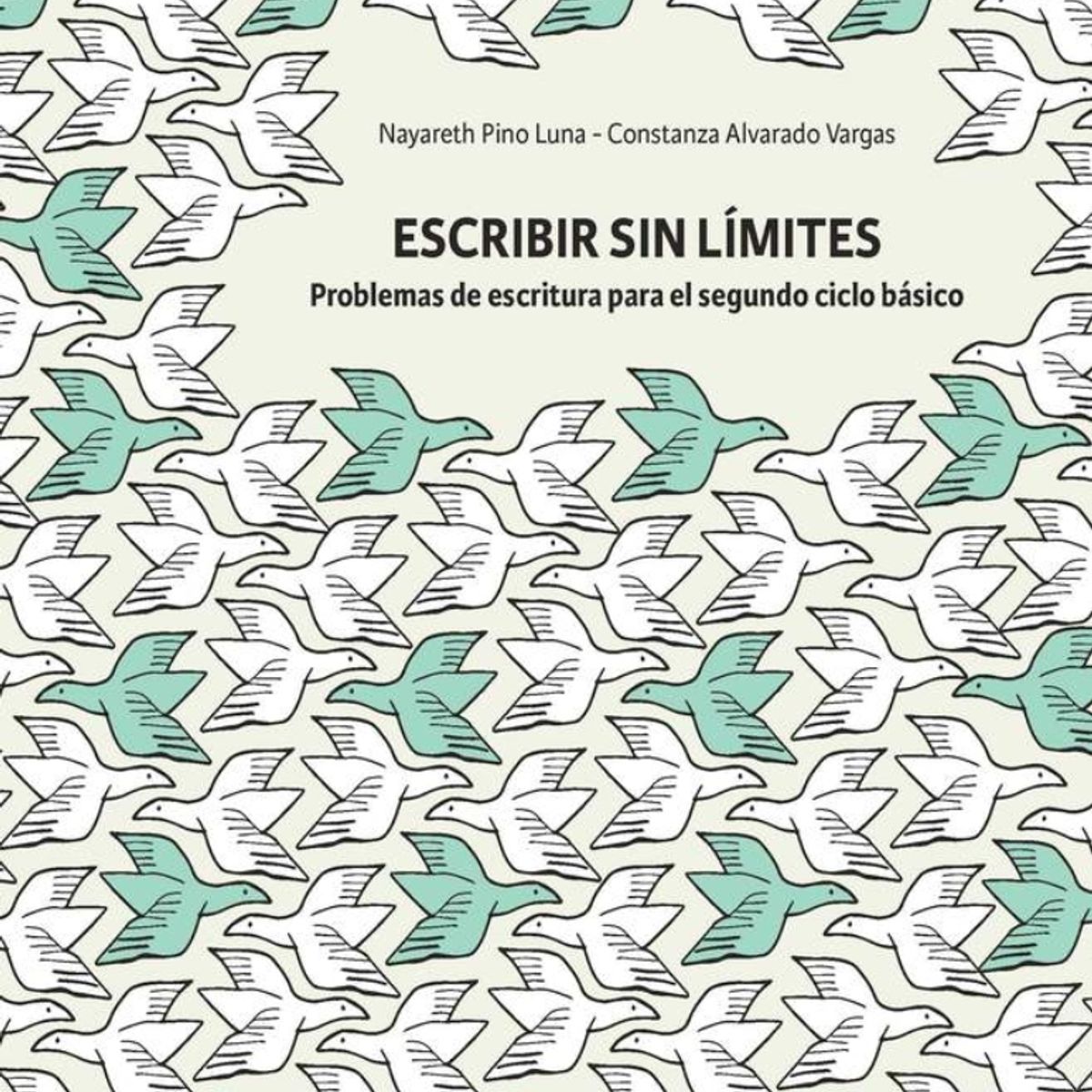 TOP10BOOKS - LIBRO Escribir s i n Limites Problemas De Escrituras Segundo Ciclo Básico