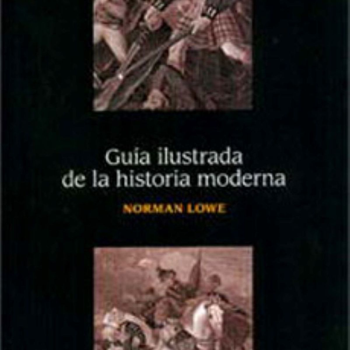 TOP10BOOKS - Libro GUIA ILUSTRADA DE LA HISTORIA MODERNA
