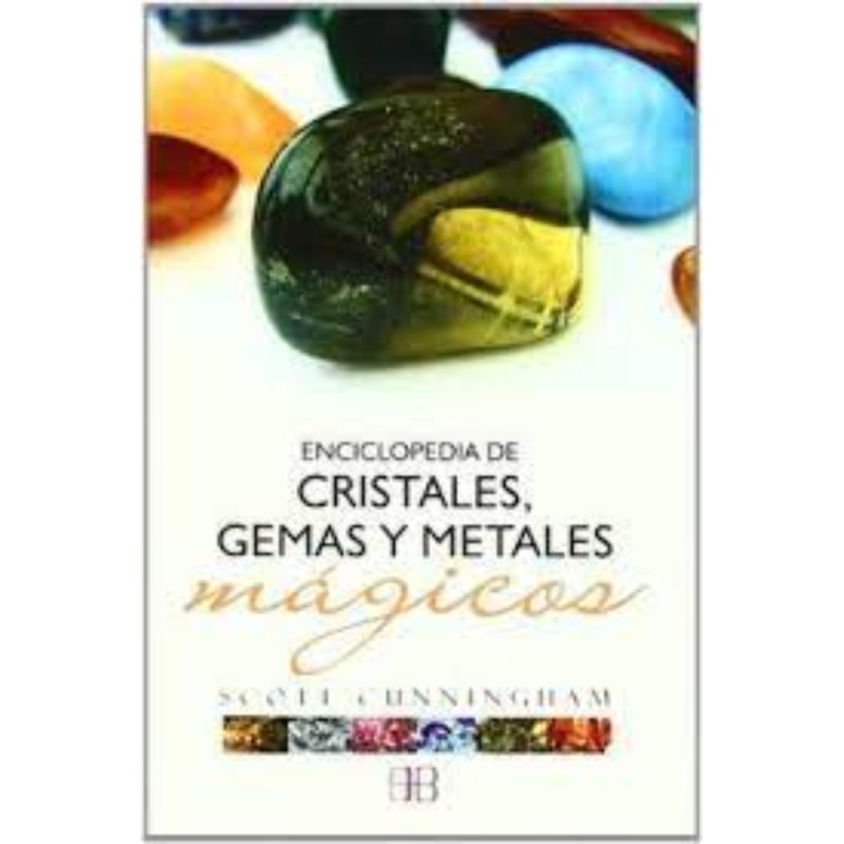 TOP10BOOKS - LIBRO Enciclopedia De Cristales Gemas Y Metales