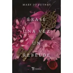 TOP10BOOKS - LIBRO Erase Una Vez Un Rebelde - Erase Una Vez Un Rebelde