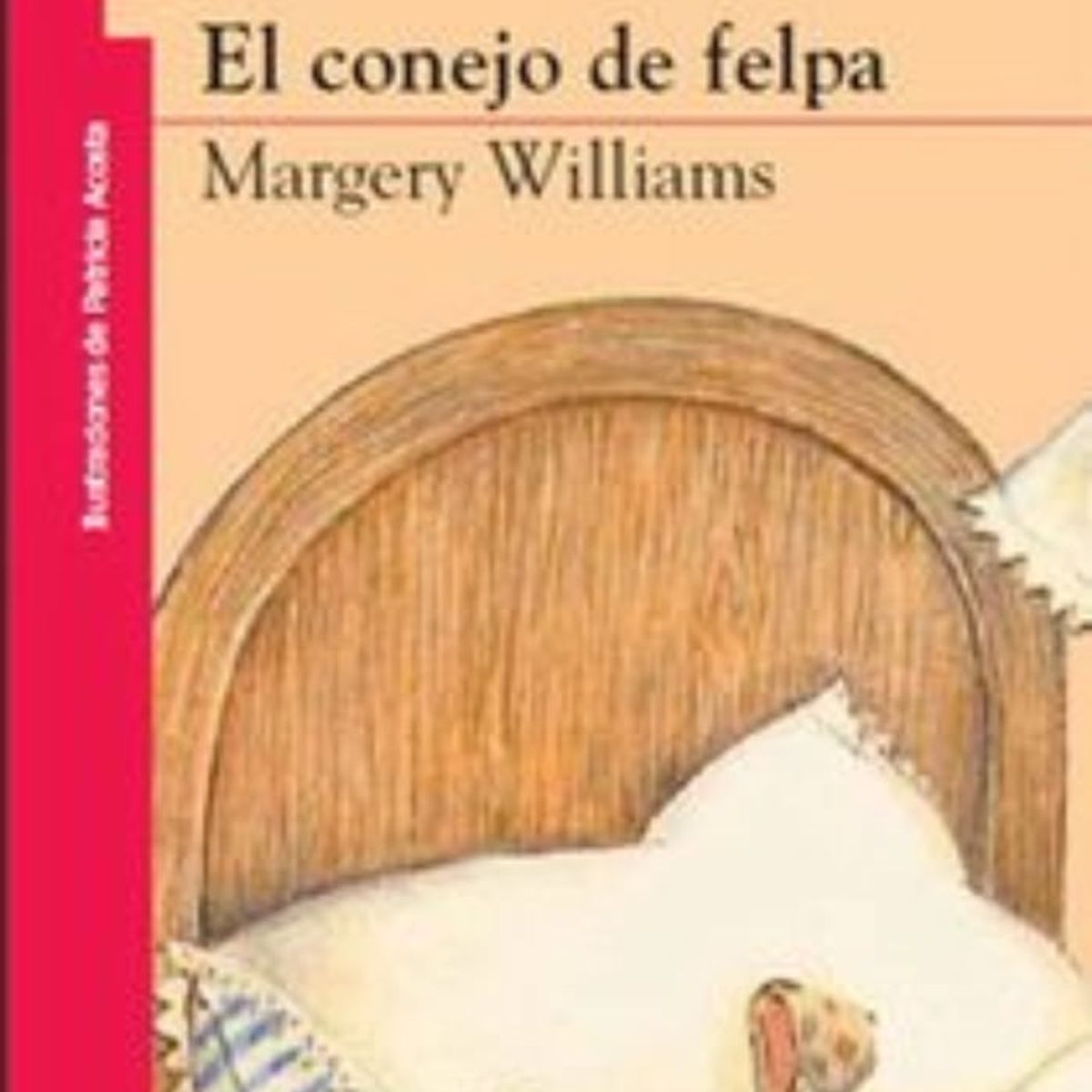 TOP10BOOKS - LIBRO El Conejo De Felpa - El Conejo De Felpa