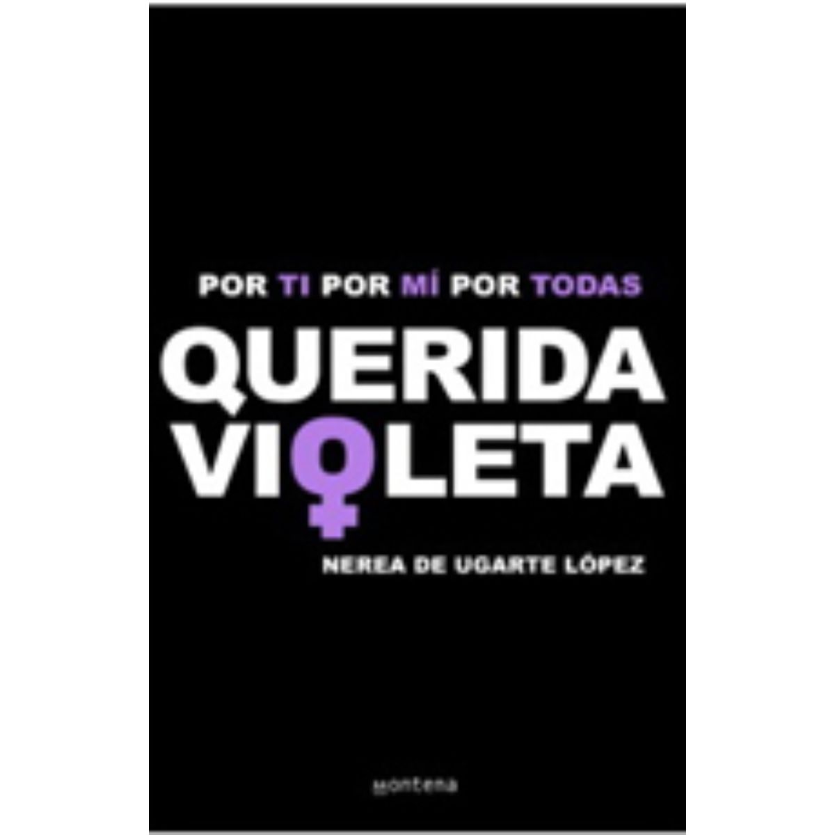 TOP10BOOKS - LIBRO Querida Violeta - Querida Violeta