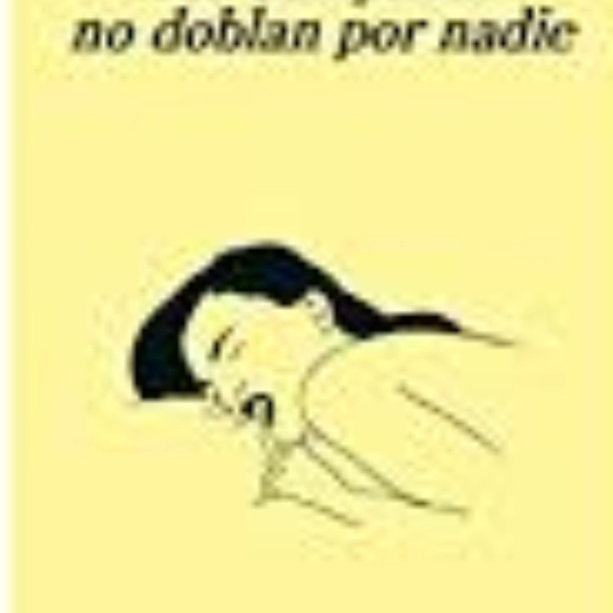 TOP10BOOKS - LIBRO Las Campanas No Doblan Por Nadie - Las Campanas No Doblan Por Nadie