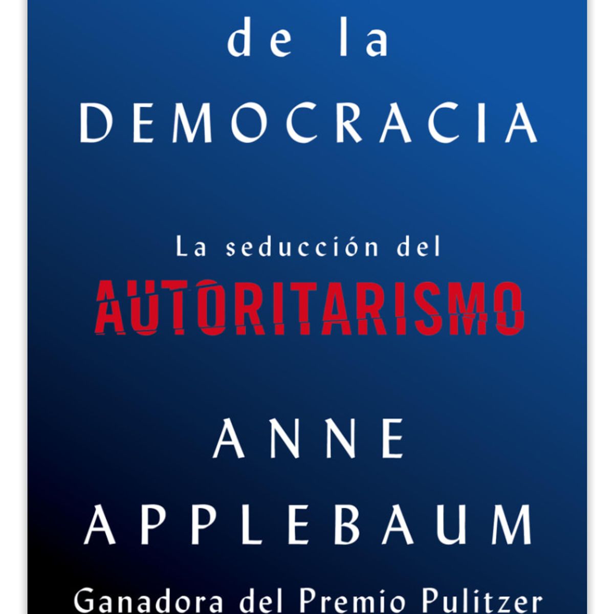 TOP10BOOKS - LIBRO El Ocaso De La Democracia - El Ocaso De La Democracia