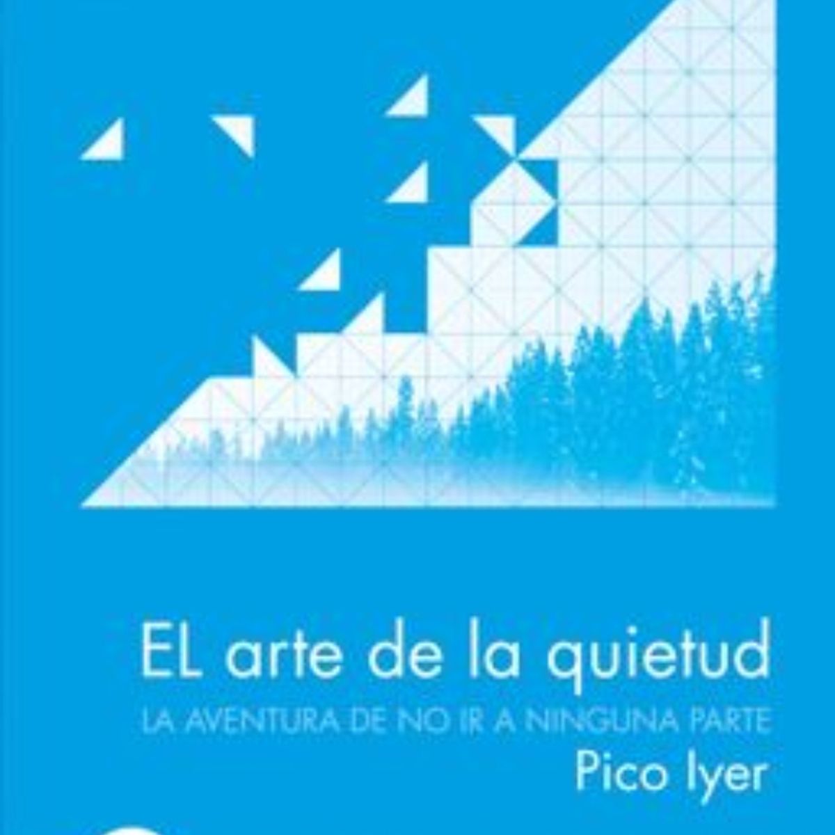 TOP10BOOKS - LIBRO El Arte De La Quietud - El Arte De La Quietud