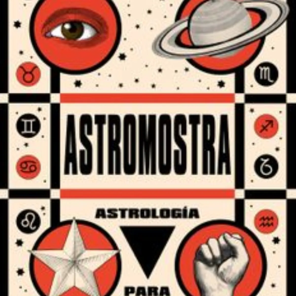 TOP10BOOKS - LIBRO Astrología Para Hacer La Revolución - Astrología Para Hacer La Revolución