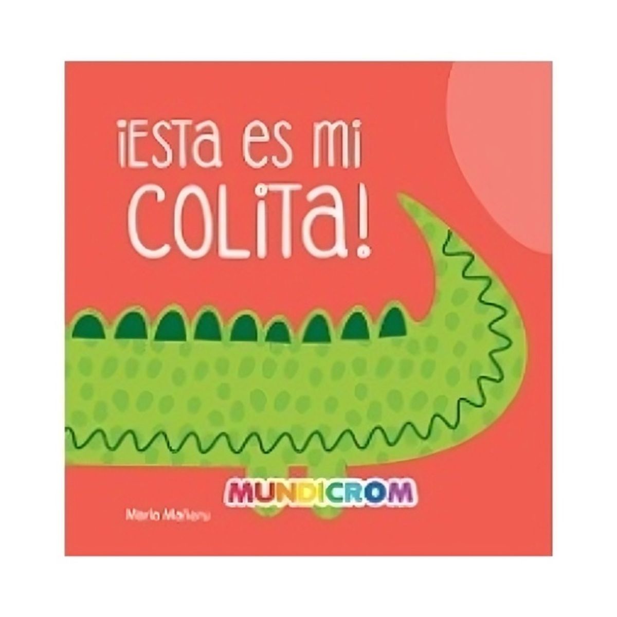 TOP10BOOKS - Libro Esta Es Mi Colita -509-