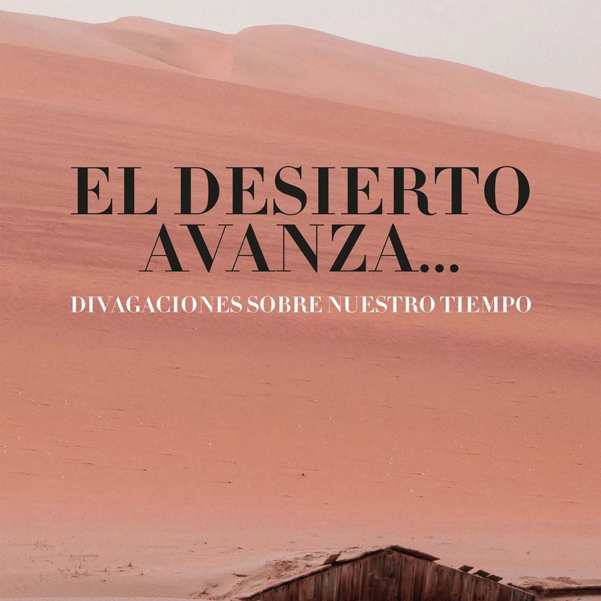 TOP10BOOKS - Libro El Desierto Avanza... -802-