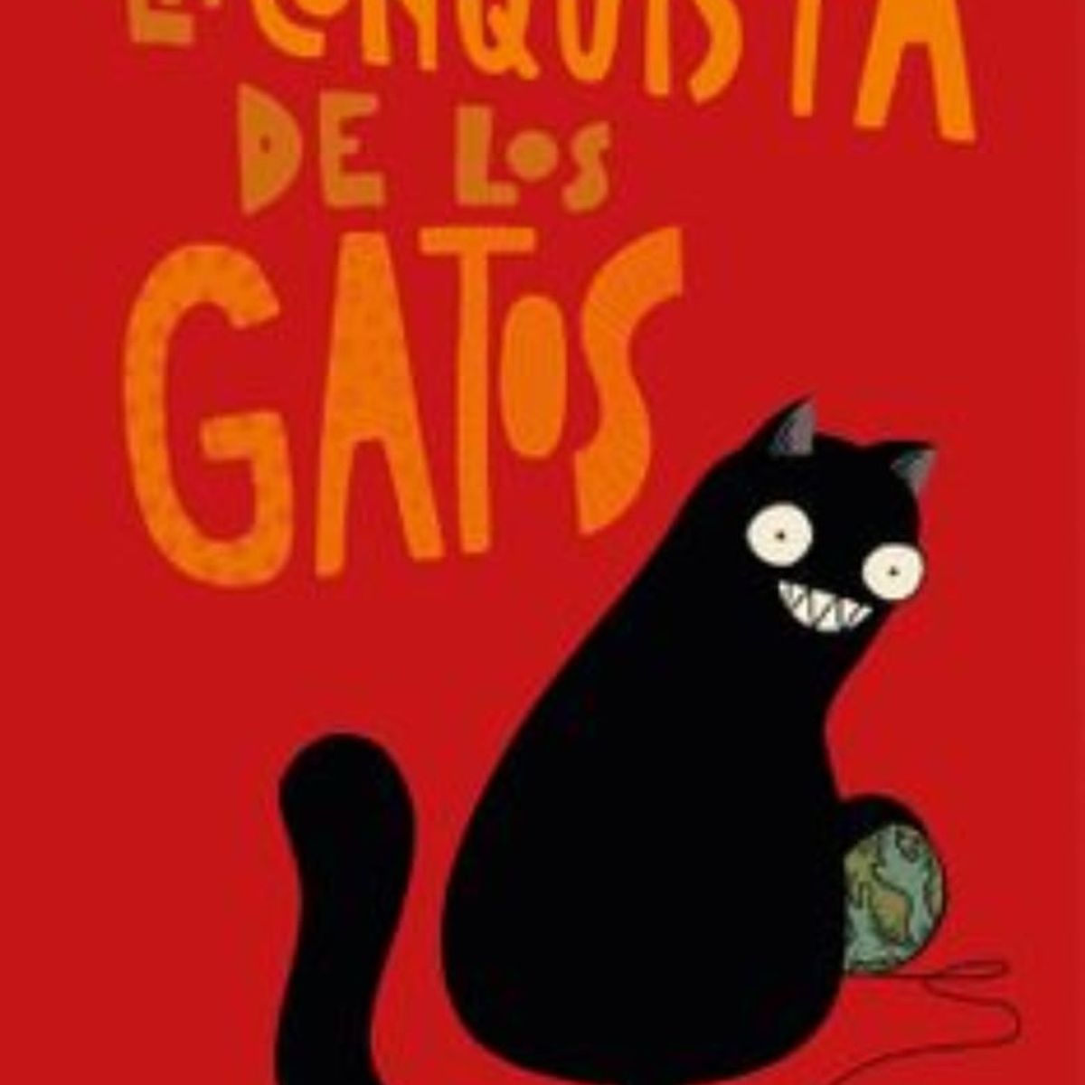 TOP10BOOKS - LIBRO La Conquista De Los Gatos - La Conquista De Los Gatos