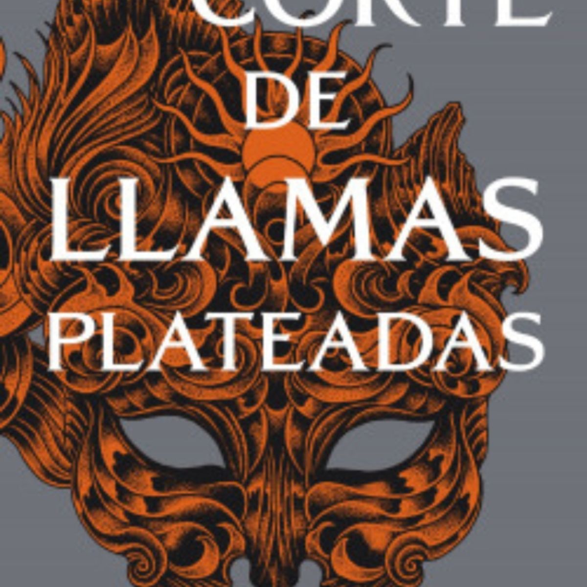 TOP10BOOKS - LIBRO Una Corte De Llamas Plateadas - Una Corte De Llamas Plateadas