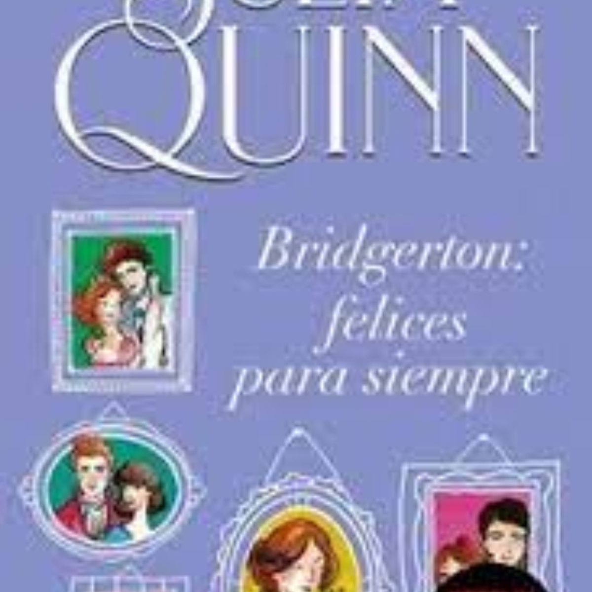TOP10BOOKS - LIBRO Bridgerton 9: Felices Para Siempre - Bridgerton 9: Felices Para Siempre