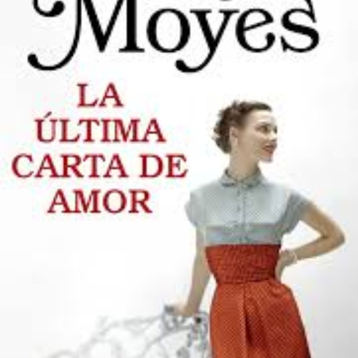 TOP10BOOKS - LIBRO La Última Carta De Amor - La Última Carta De Amor