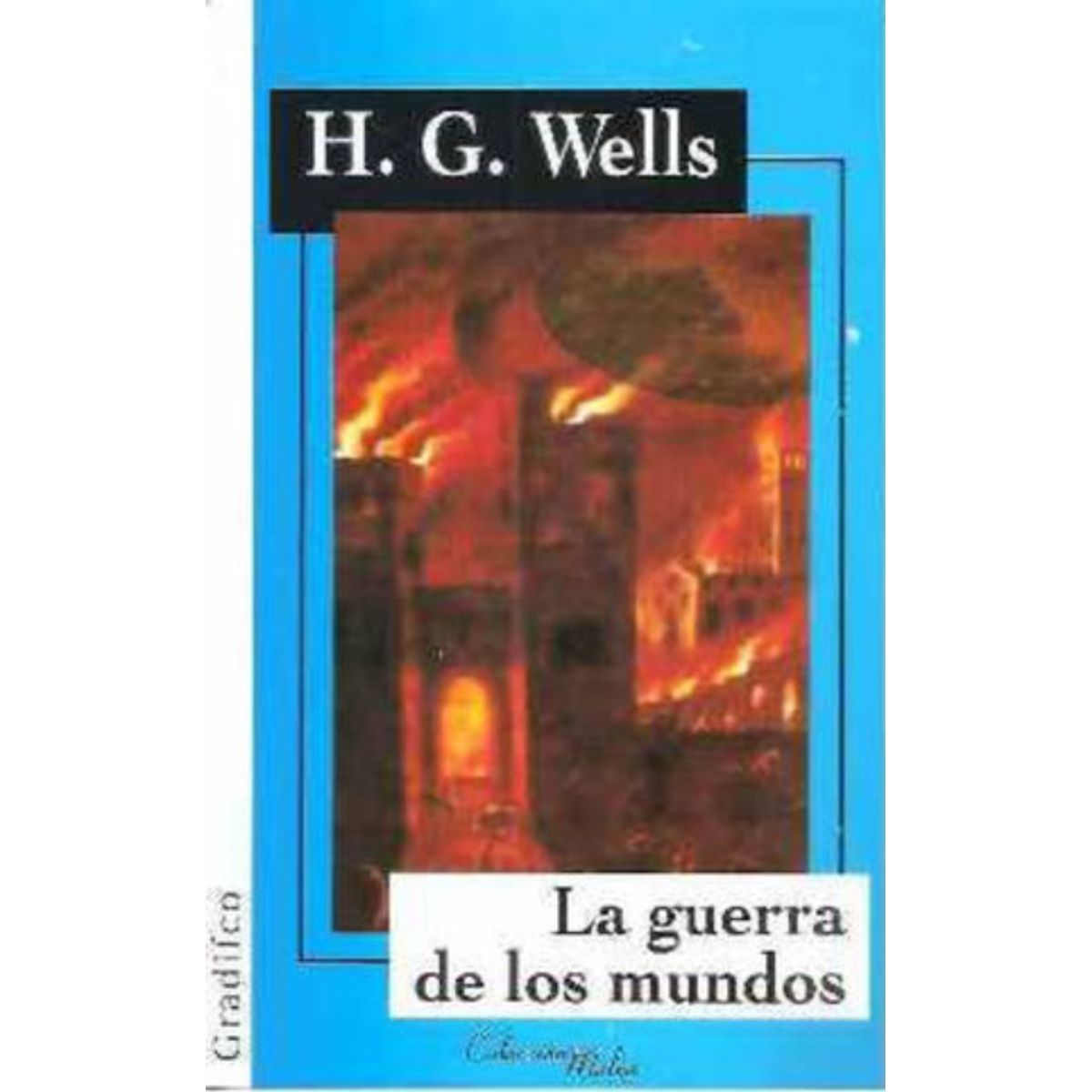 TOP10BOOKS - LIBRO La g u e r r a De Dos Mundos - La g u e r r a De Dos Mundos