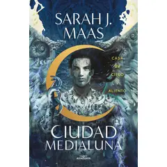 TOP10BOOKS - LIBRO Casa De Cielo Y Aliento - Ciudad Medialuna 2 - SARAH J. MAAS
