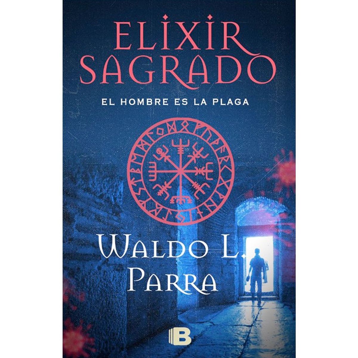 TOP10BOOKS - LIBRO El Elixir Sagrado - WALDO PARRA