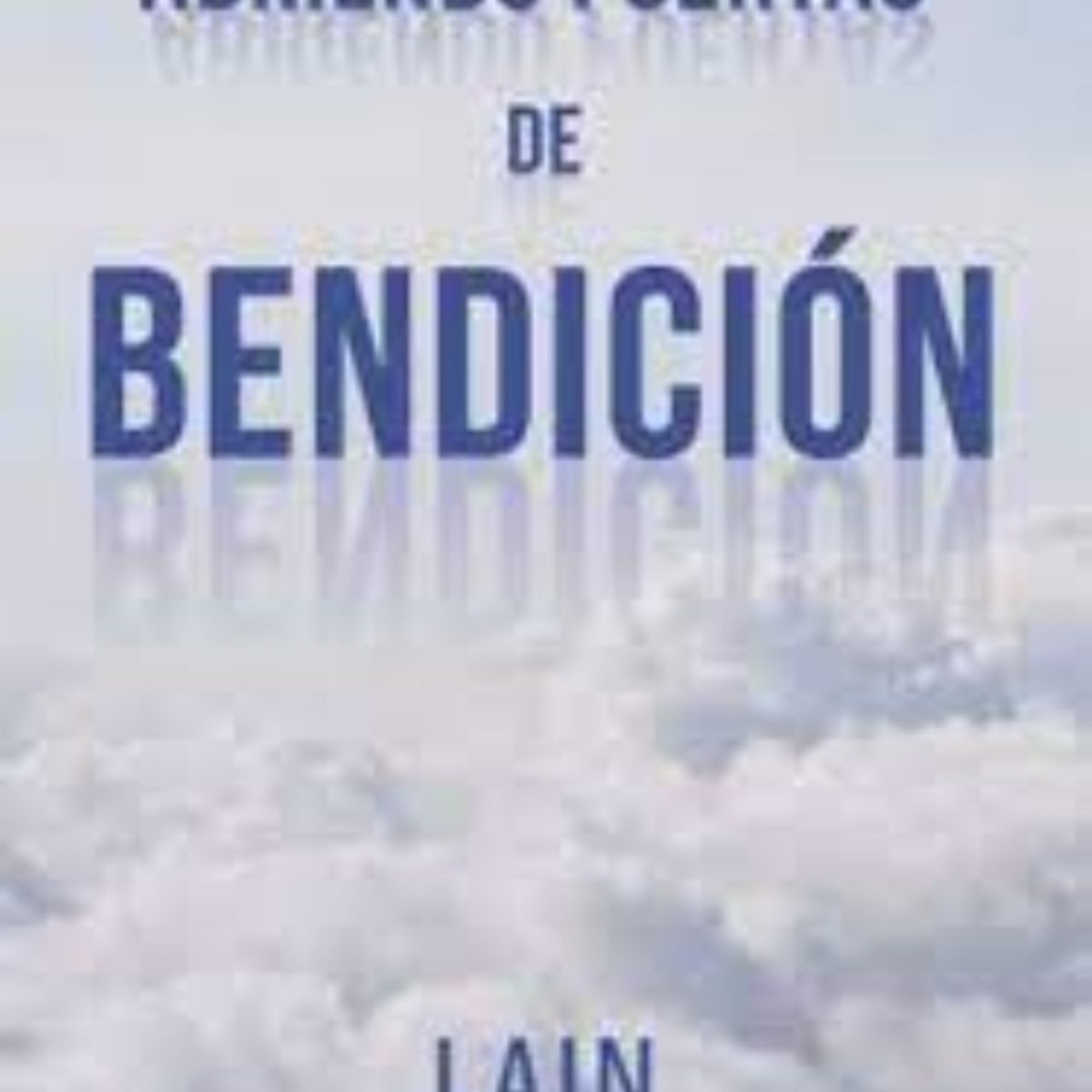 TOP10BOOKS - LIBRO Abriendo Puertas De Bendicion (4) - Abriendo Puertas De Bendicion (4)