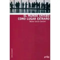 TOP10BOOKS - LIBRO El Mundo Entero cómo Lugar Extrano - El Mundo Entero cómo Lugar Extrano