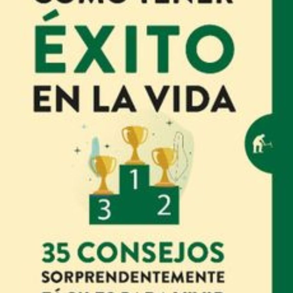 TOP10BOOKS - LIBRO cómo Tener Exito En La Vida - cómo Tener Exito En La Vida
