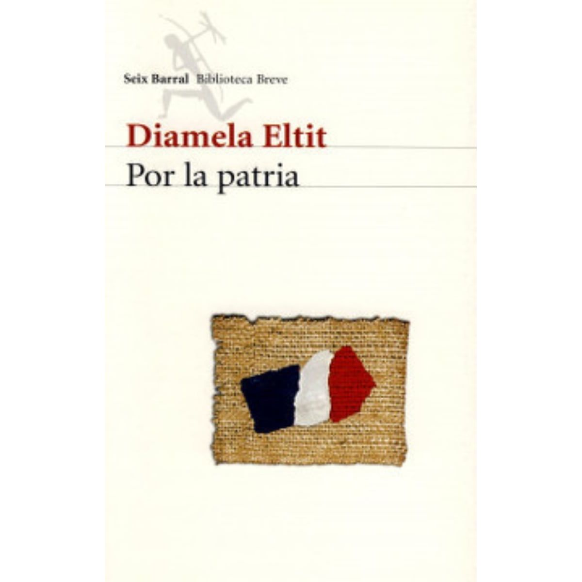 TOP10BOOKS - LIBRO Por La Patria - Diamela Eltit