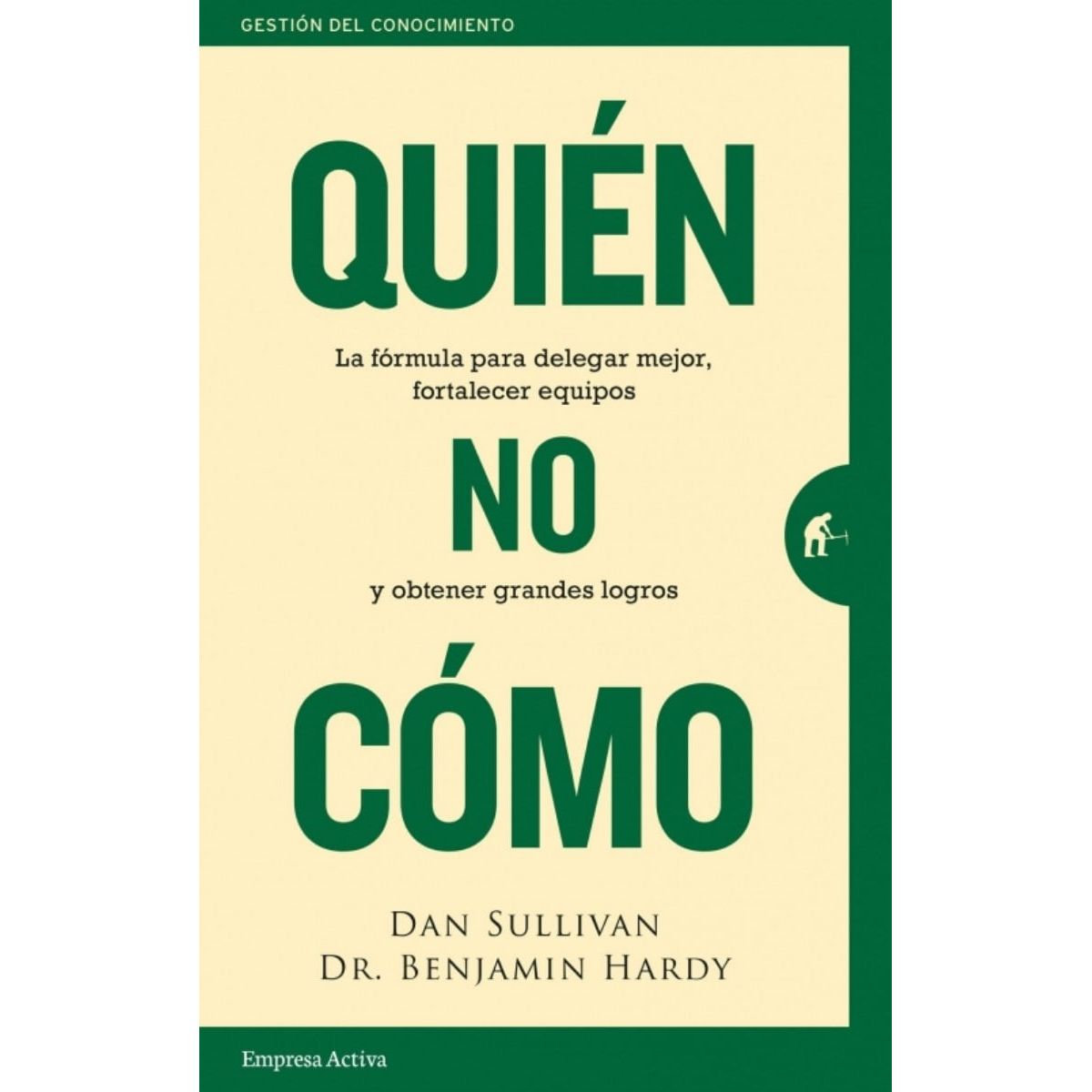 TOP10BOOKS - LIBRO quién, No cómo - Dan Sullivan