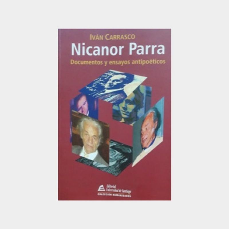 TOP10BOOKS - Libro Nicanor Parra. Documentos Y Ensayos Antipoéticos /389