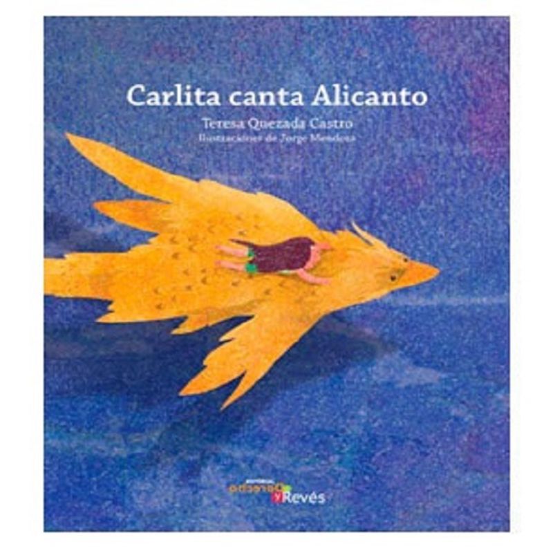 SEIGARD - Libro Carlita Canta Alicanto, Tere Quezada Castro DR017 Color Azul