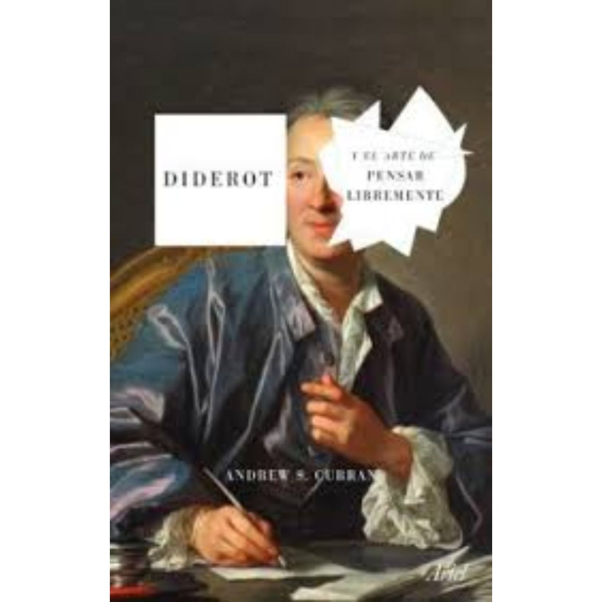 TOP10BOOKS - LIBRO Diderot Y El Arte De Pensar Libremente - Andrew Curran
