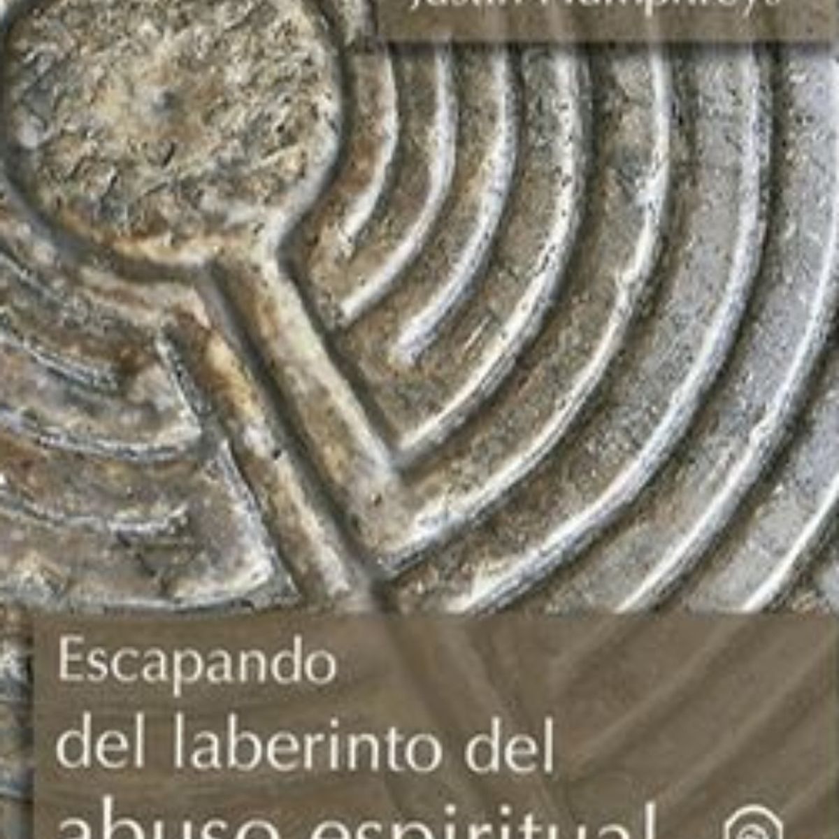 TOP10BOOKS - Libro Escapando Del Laberinto Del Abuso Espiritual -270-