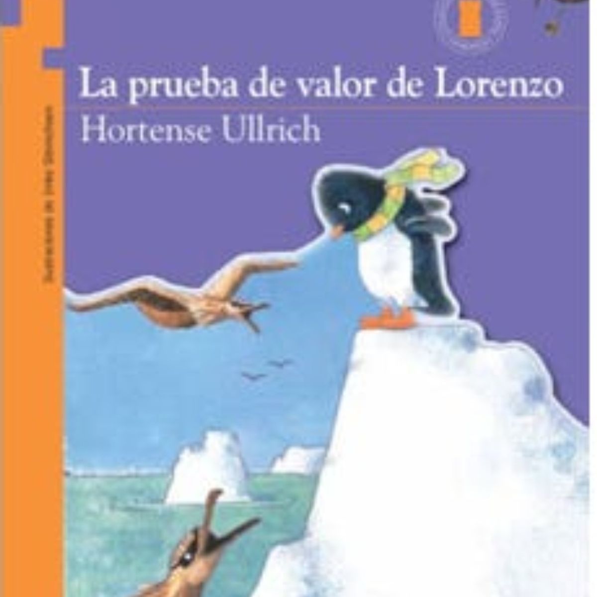 TOP10BOOKS - LIBRO La Prueba De Valor De Lorenzo - La Prueba De Valor De Lorenzo