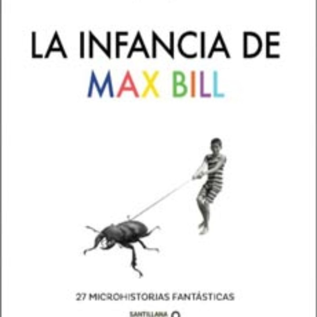 TOP10BOOKS - LIBRO La Infancia De Max Bill - La Infancia De Max Bill