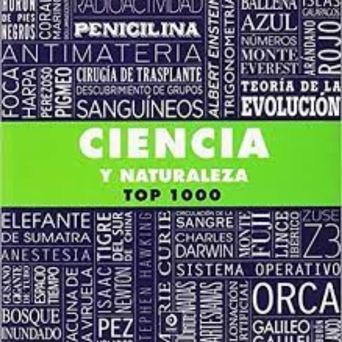 TOP10BOOKS - LIBRO Ciencia Y Naturaleza Top 1000 - Ciencia Y Naturaleza Top 1000