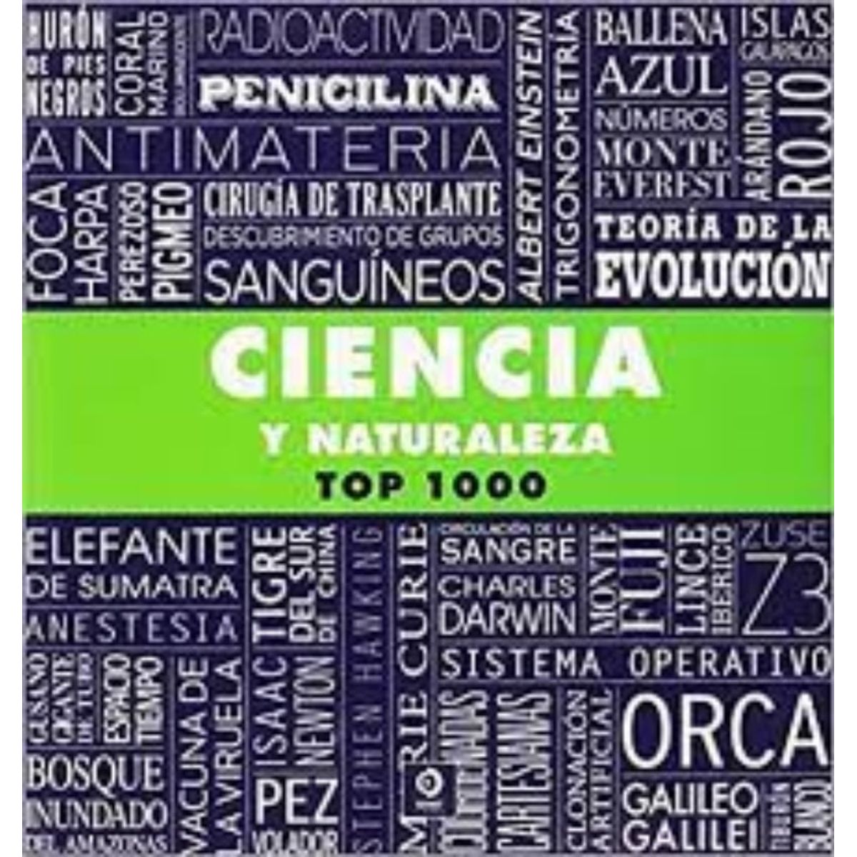 TOP10BOOKS - LIBRO Ciencia Y Naturaleza Top 1000 - Ciencia Y Naturaleza Top 1000