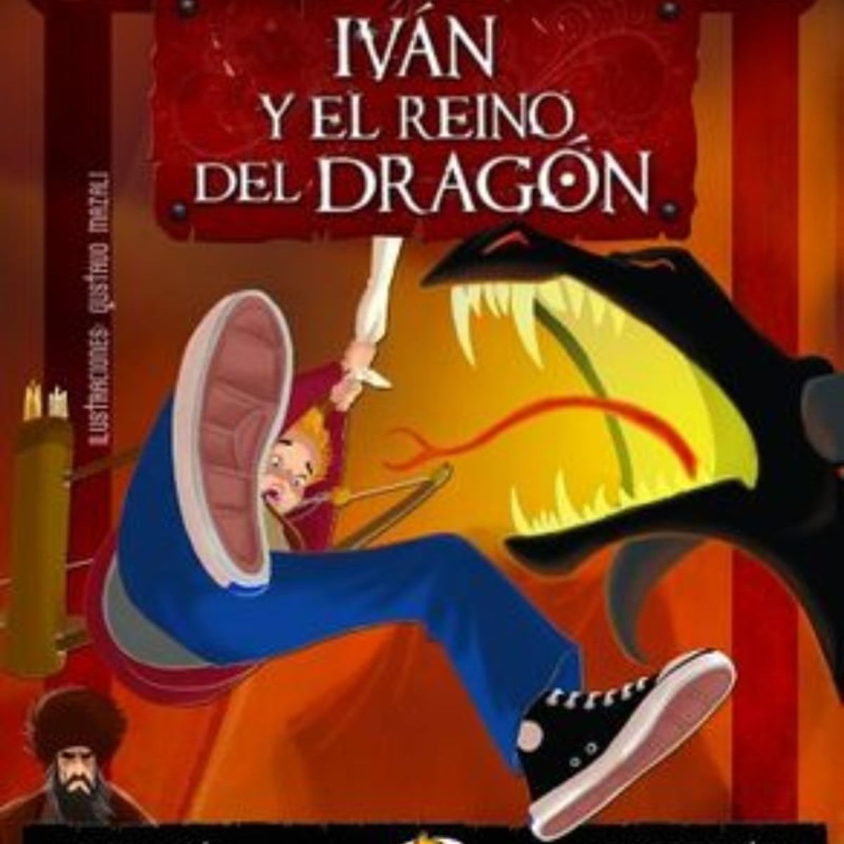 TOP10BOOKS - LIBRO Ivan Y El Reino Del Dragon - Ivan Y El Reino Del Dragon