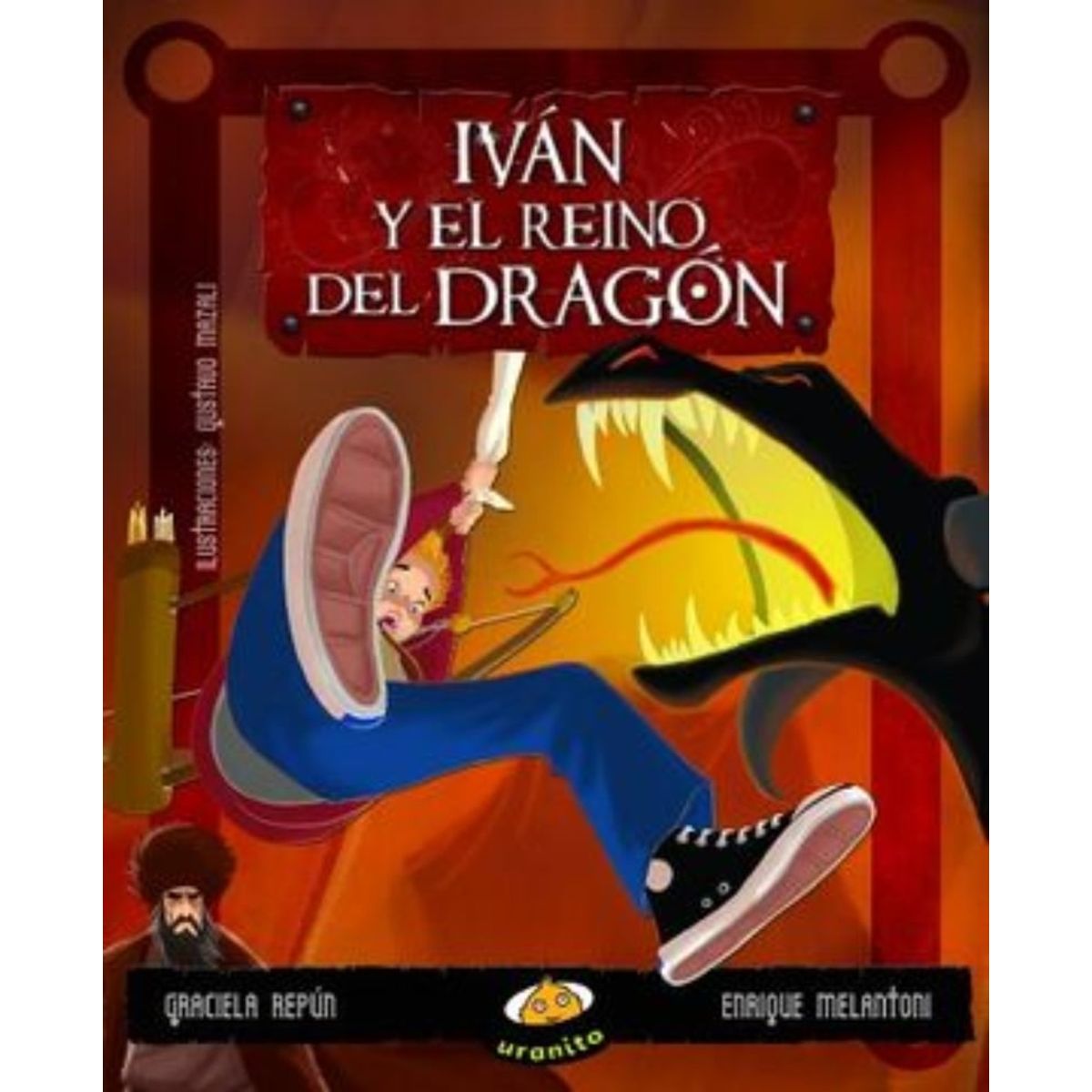 TOP10BOOKS - LIBRO Ivan Y El Reino Del Dragon - Ivan Y El Reino Del Dragon