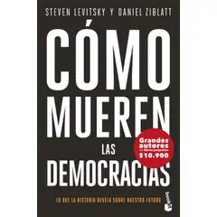 TOP10BOOKS - LIBRO cómo Mueren Las Democracias - cómo Mueren Las Democracias