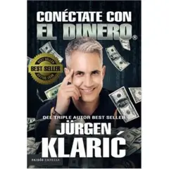 TOP10BOOKS - LIBRO Conectate Con El Dinero - JURGEN KLARIC