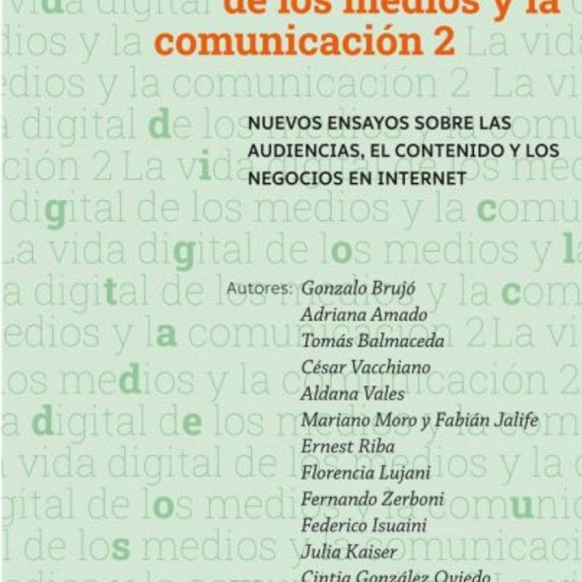 TOP10BOOKS - LIBRO La Vida Digital De Los Medios Y Comunicacion 2