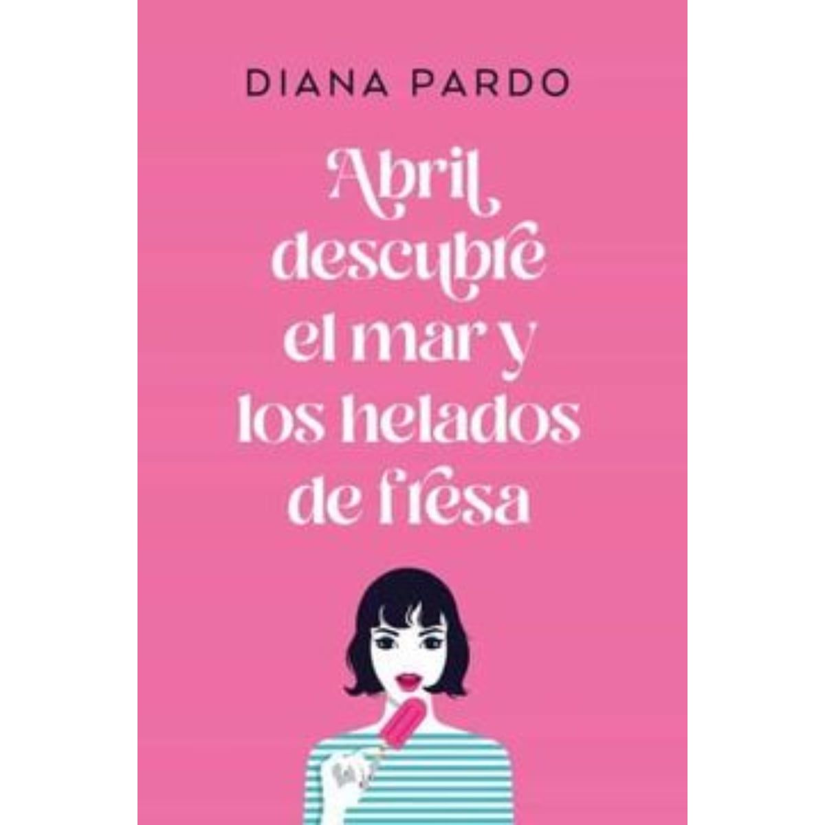 TOP10BOOKS - LIBRO Abril Descubre El Mar Y Los Helados De Fresa