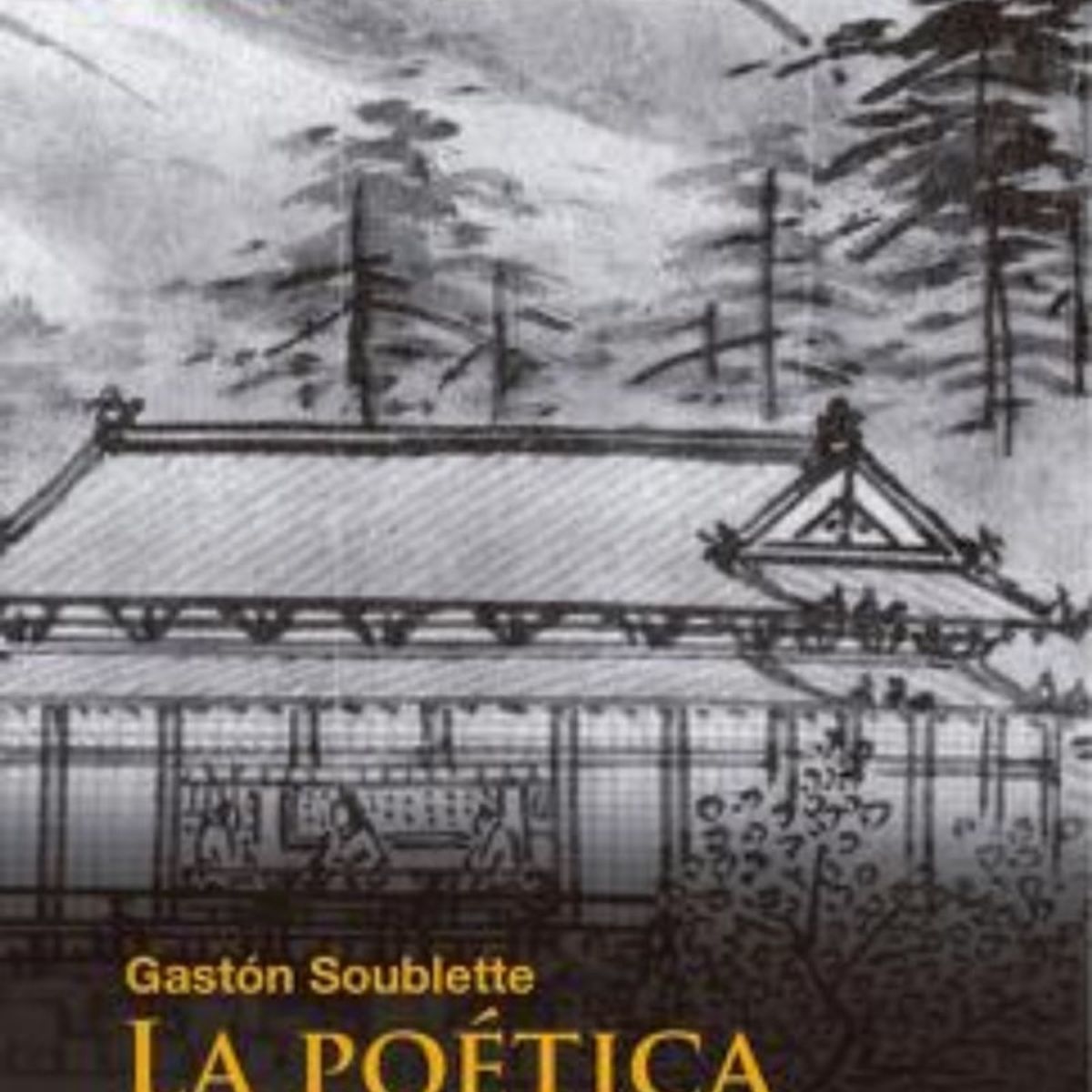 TOP10BOOKS - LIBRO Libro La Poetica Del Acontecer - Gaston Soublette