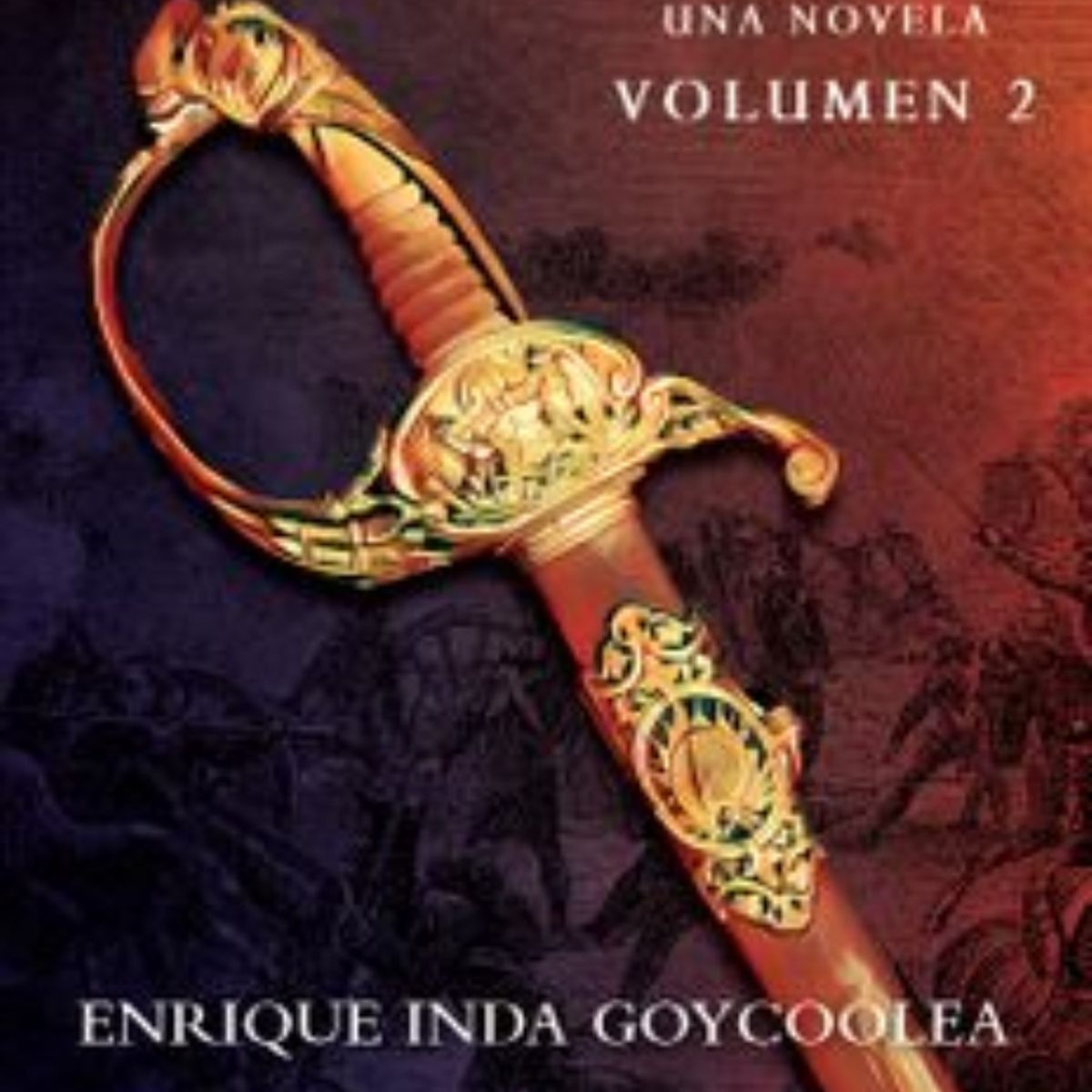 TOP10BOOKS - LIBRO O'higgins. Una Novela, Vol. 2 - O'Higgins. Una Novela, Vol. 2