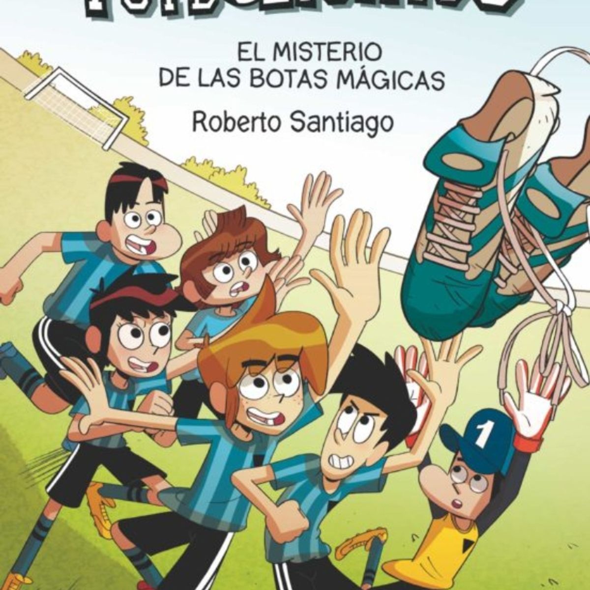 TOP10BOOKS - LIBRO Futbolísimos XVII. Misterio De Las Botas Mágicas